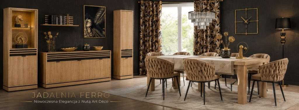 Jadalnia FERRO – Nowoczesna Elegancja z Nutą Art Déco